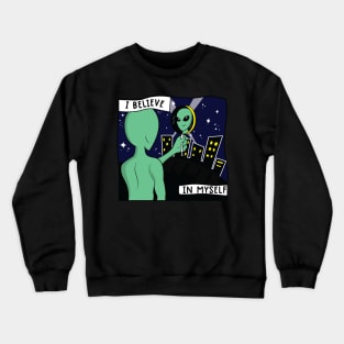 I Believe In Myself Quote Crewneck Sweatshirt